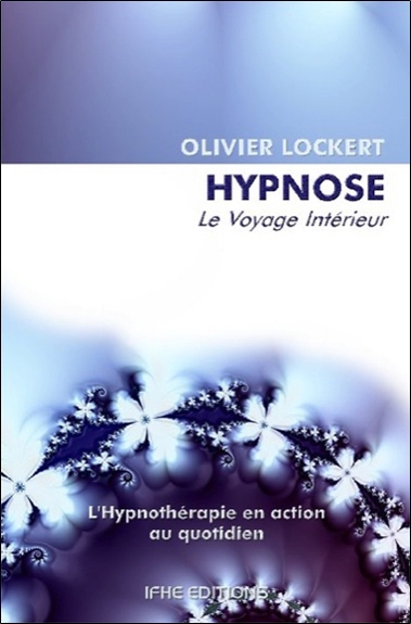 Hypnose, Le voyage intérieur | Lockert, Olivier