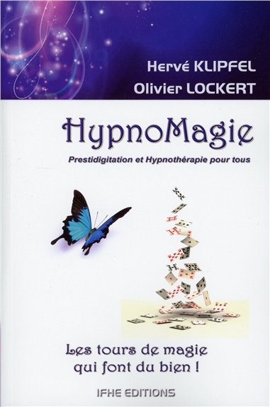 Hypnomagie, les tours de magie qui font du bien | Klipfel, Hervé