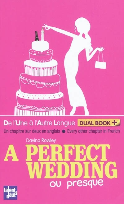 A perfect wedding (ou presque) | Rowley, Davina