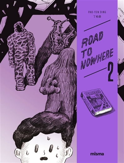 Road to nowhere T.02 | Ding, Pao-Yen