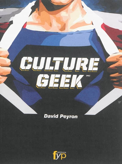 Culture geek | Peyron, David