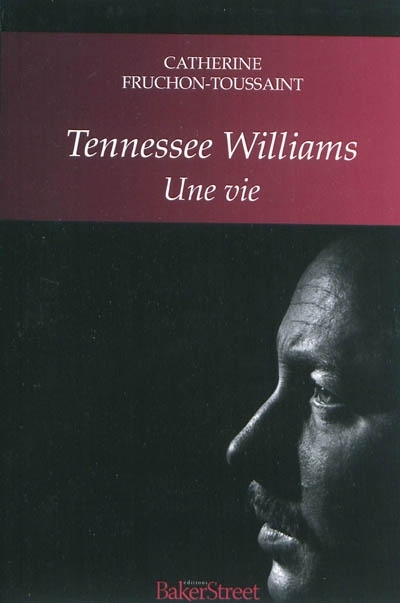 Tennessee Williams | Fruchon-Toussaint, Catherine