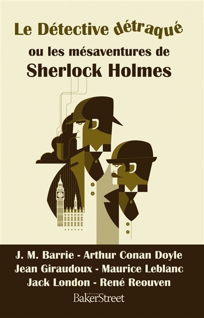détective détraqué ou Les mésaventures de Sherlock Holmes (Le) | 