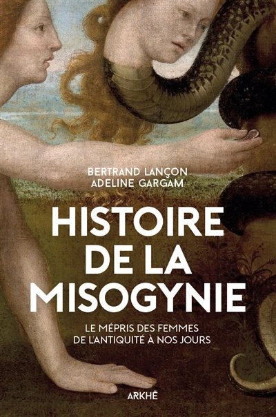 Histoire de la misogynie | Gargam, Adeline