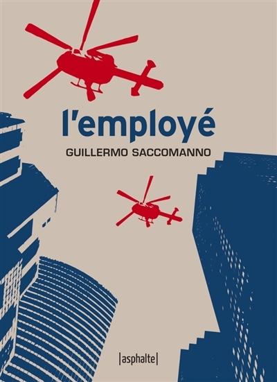 L'employé | Saccomanno, Guillermo