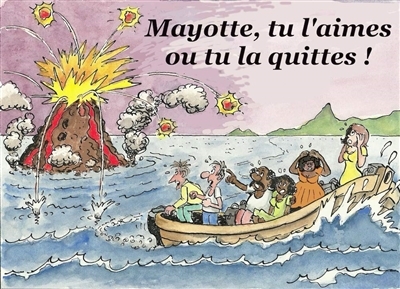 Mayotte, tu l'aimes ou tu la quittes ! | Ouzov, Phil