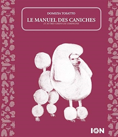 manuel des caniches (Le) | Tosatto, Domizia