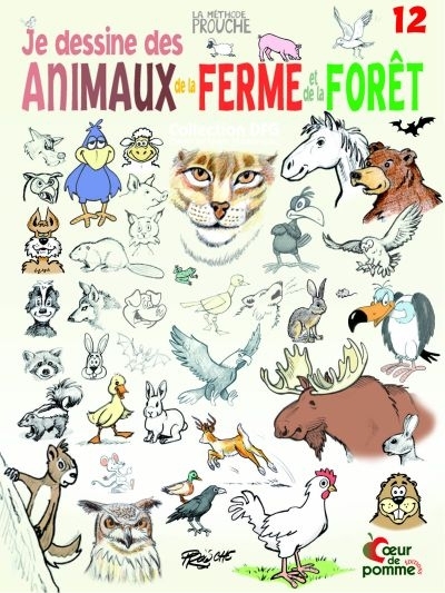 Je dessine des animaux de la ferme et de la forêt  | Prouche