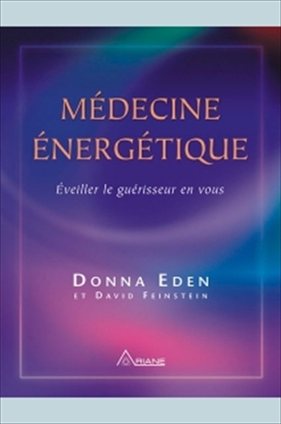 Médecine énergétique  | Eden, Donna
