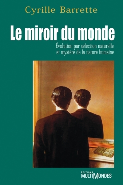 miroir du monde (Le) | Barrette, Cyrille