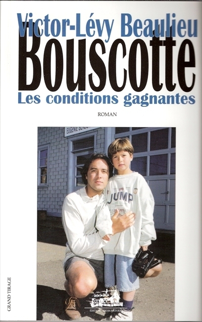 conditions gagnantes (Les) | Beaulieu, Victor-Lévy