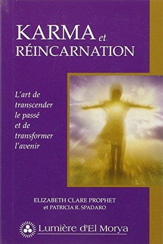 Karma et Réincarnation  | Prophet, Elizabeth Clare