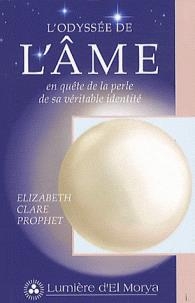 Odyssée de l'Âme  (L') | Prophet, Elizabeth Clare