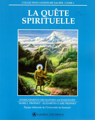 quête spirituelle - Livre 1 : Enseignements des Maîtres ascensionnés (La) | Prophet, Mark