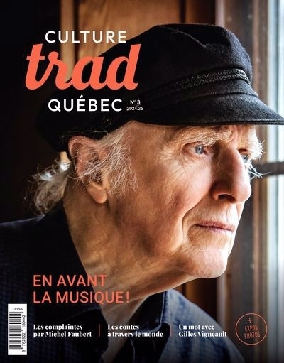 Culture Trad Québec, no. 3, En avant la musique ! | 