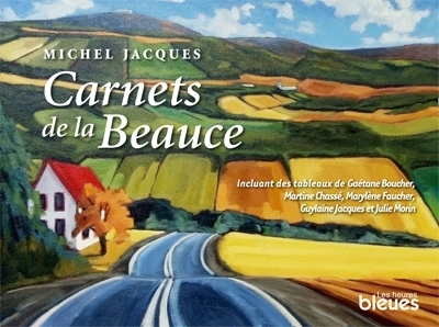 Carnets de la Beauce  | Jacques, Michel