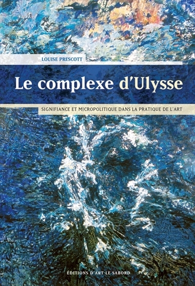 Complexe d'Ulysse (Le) | Prescott, Louise