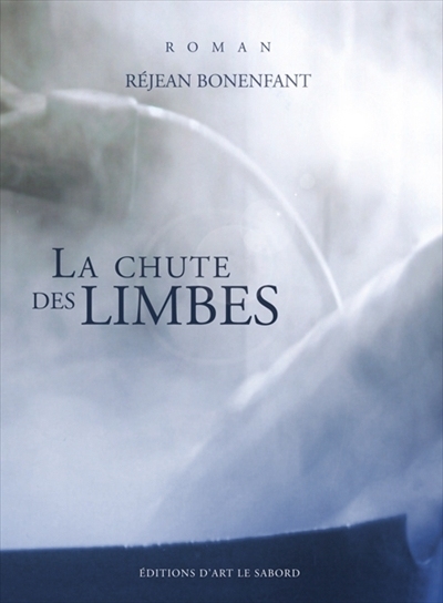Chute des limbes (La) | Bonenfant, Réjean