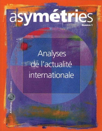 Asymétries : Analyses de l'actualité internationale | 