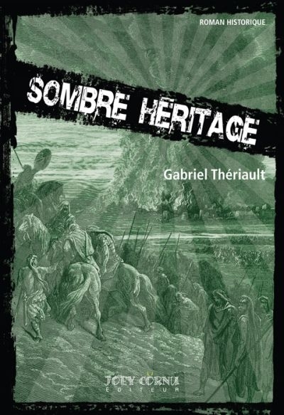 Sombre héritage  | Thériault, Gabriel