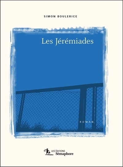 jérémiades (Les) | Boulerice, Simon