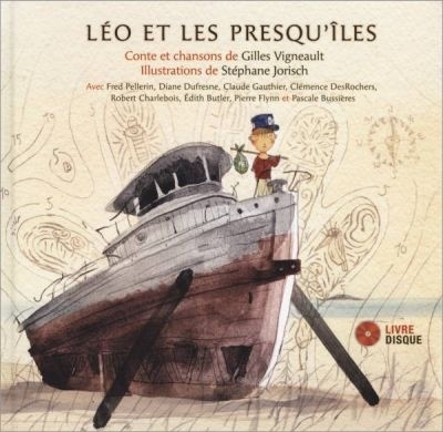 Léo et les presqu'îles  | Vigneault, Gilles