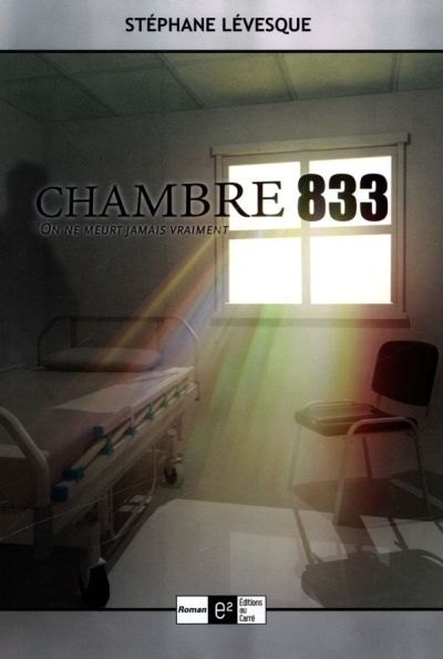 Chambre 833  | Lévesque, Stéphane