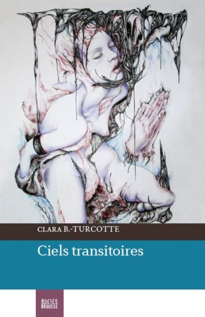 Ciels transitoires  | Brunet-Turcotte, Clara