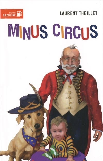 Minus circus  | Theillet, Laurent