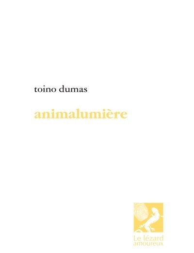 Animalumière  | Dumas, Toino
