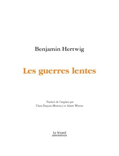 guerres lentes (Les) | Hertwig, Benjamin