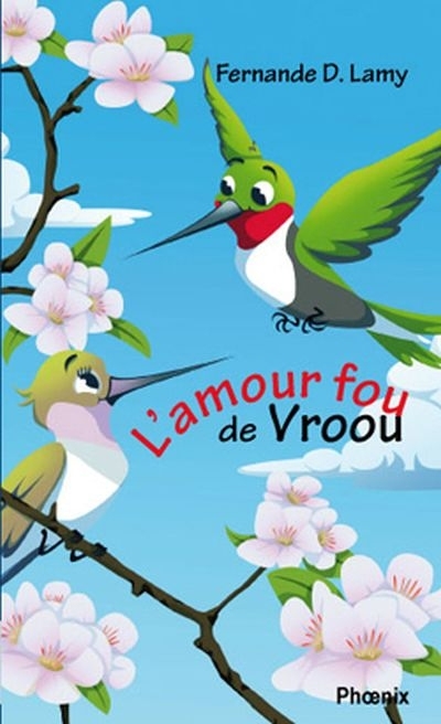 Vroou T.02 - L'amour fou de Vroou  | Lamy, Fernande D.