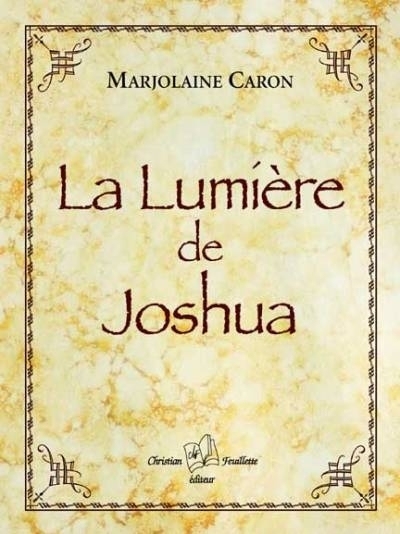 lumière de Joshua (La) | Caron, Marjolaine