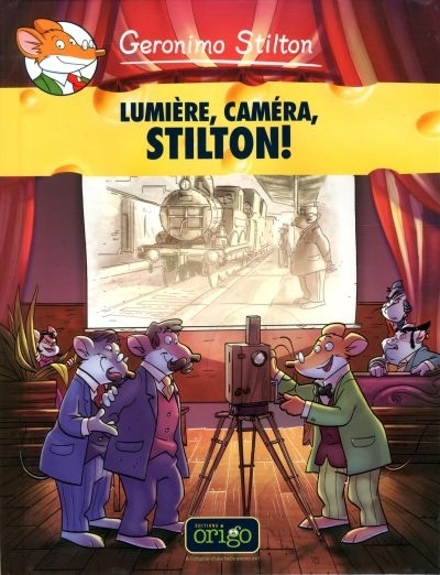 Géronimo Stilton T.16 - Lumière, caméra, Stilton  | Stilton, Geronimo