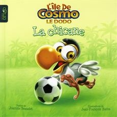 L'île de Cosmo le Dodo - La chicane | Beaudet, Joannie