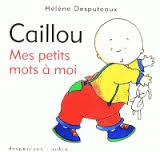 Caillou | Desputeaux, Hélène