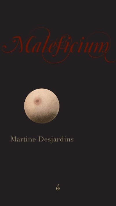 Maleficium  | Desjardins, Martine