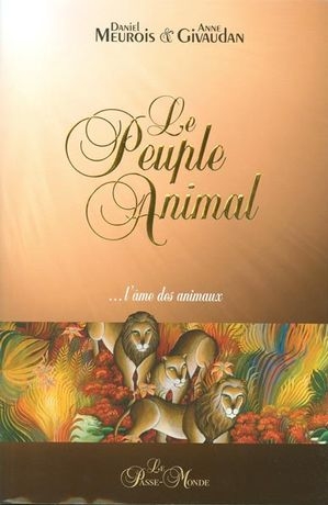 peuple animal (Le) | Meurois-Givaudan, Daniel