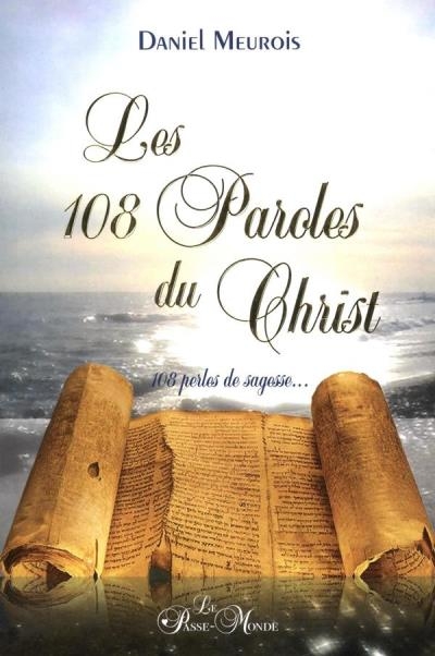 108 Paroles du Christ (Les) | Meurois, Daniel