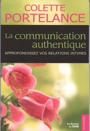 communication authentique (La) | Portelance, Colette