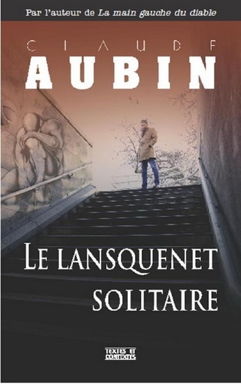 lansquenet solitaire (Le) | Aubin, Claude