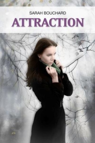 Attraction | Bouchard, Sarah
