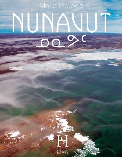 Nunavut  | Faubert, Mario