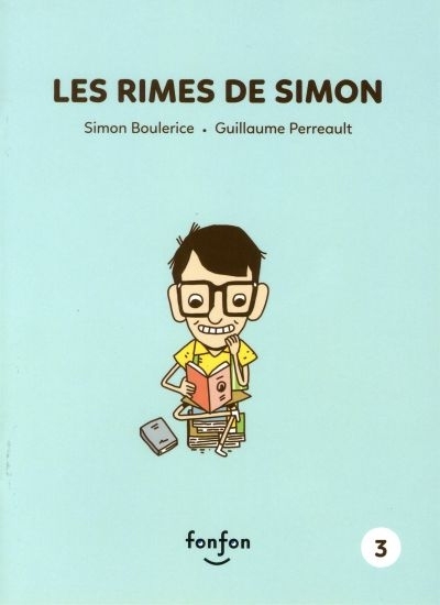 Histoires de lire T.03 - Les rimes de Simon | Boulerice, Simon