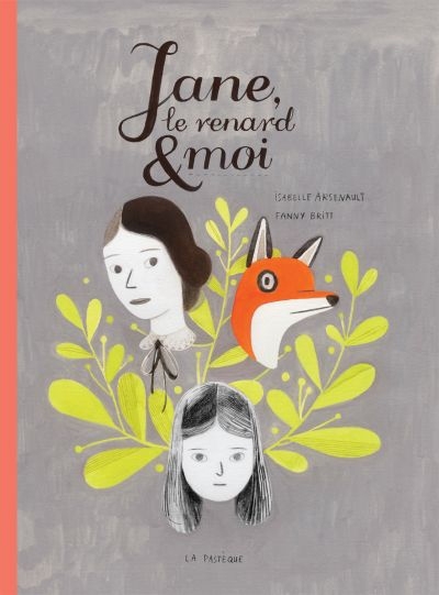 Jane, le renard et moi  | Britt, Fanny