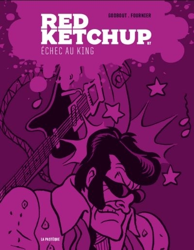Red Ketchup T.07- Échec au king  | Godbout, Réal