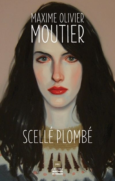 Scellé plombé  | Moutier, Maxime Olivier