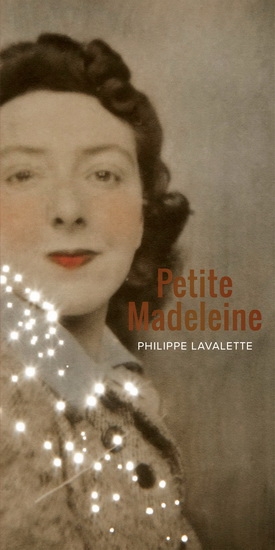 Petite Madeleine  | Lavalette, Philippe