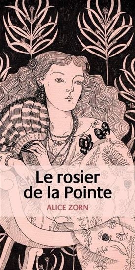rosier de la Pointe (Le) | Zorn, Alice?