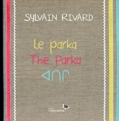 parka (Le) | Rivard, Sylvain